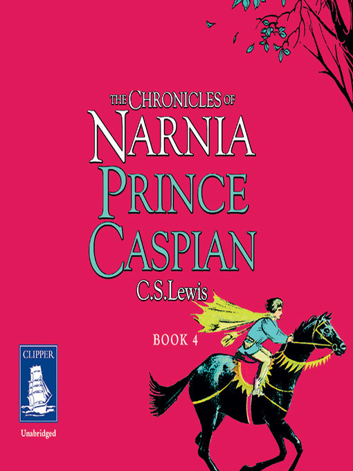 Title details for Prince Caspian by C.S. Lewis - Available